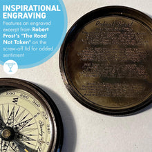 Load image into Gallery viewer, Vintage style reproduction 1920 Marine Pocket Compass with Robert Frost Poem, Antique Brass Finish, Distressed Look