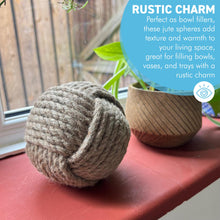 Load image into Gallery viewer, Jute Sphere Ball Knot, Rope Decorative Orbs for Home Decor, Bowl and Vase Fillers, Farmhouse Table Centerpiece, Wedding & Party Display Props