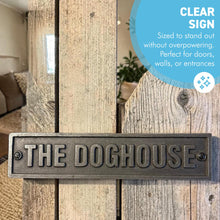 Load image into Gallery viewer, DOG HOUSE Cast Iron Sign Vintage Style PLAQUE for Shed Garage 22cm