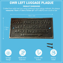 Load image into Gallery viewer, Vintage style 𝗚𝗪𝗥 𝗖𝗔𝗦𝗧 𝗜𝗥𝗢𝗡 𝗟𝗘𝗙𝗧 𝗟𝗨𝗚𝗚𝗔𝗚𝗘 PLAQUE, classic railway memorabilia Sign, 15cm x 7.5cm x 0.5cm
