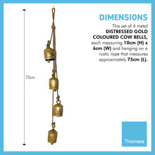Load image into Gallery viewer, 4 LARGE COW BELLS Distressed Gold hanging on a Rustic Rope | Cow Bells | Bells | Ornamental Bells | Decorative Bells | Rustic Bells | Christmas Bells | Decorations | Home decor