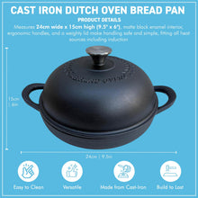 Load image into Gallery viewer, 24cm Cast Iron 𝗗𝗨𝗧𝗖𝗛 𝗢𝗩𝗘𝗡 𝗕𝗥𝗘𝗔𝗗 𝗣𝗔𝗡 – Matte Black, Ideal for Artisan & Sourdough Bread