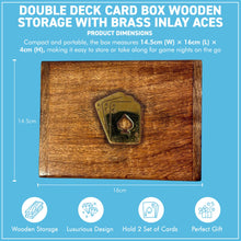 Load image into Gallery viewer, PREMIUM WOODEN CARD BOX DOUBLE DECK w/ Brass Inlay Aces Design – Includes 2 Decks for Game Night