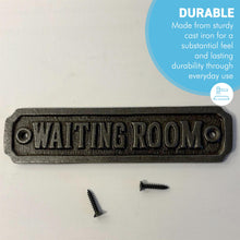 Load image into Gallery viewer, The Waiting Room Plaque – An Antique Style Cast Iron Sign