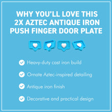 Load image into Gallery viewer, Set of 2 Aztec Ornate Antique Iron Push Finger Plates – Traditional Cast Iron Door Protection