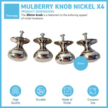 Load image into Gallery viewer, Pack of 4 x MULBERRY NICKEL KNOBS | Door knob | 30mm