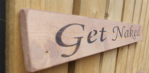 British handmade wooden sign Get Naked