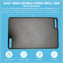Load image into Gallery viewer, 𝗗𝗢𝗨𝗕𝗟𝗘-𝗦𝗜𝗗𝗘𝗗 𝗖𝗔𝗦𝗧 𝗜𝗥𝗢𝗡 𝗚𝗥𝗜𝗗𝗗𝗟𝗘 Pan 46x26cm, Reversible Non-Stick Grill Skillet for BBQ, Oven, Gas & Electric Hob, Rectangular Pan with Handles