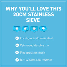 Load image into Gallery viewer, 20cm Stainless Steel Fine Mesh Kitchen Sieve | Rust Resistant Mesh Strainer for Flour, Baking, Tea, Coffee & Rice | Reinforced Rim | Dishwasher Safe | Long Handle