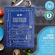 Load image into Gallery viewer, NAUTICAL SAYINGS TEA TOWEL | 100% COTTON TEA TOWEL | Blue kitchen towel | Hand towel| Nautical gift | Beach themed gift | Perfect gift for sailors | 70 cm x 50 cm