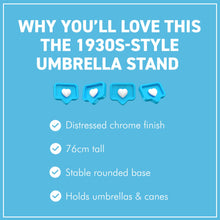 Load image into Gallery viewer, The 1930s-Style Umbrella Stand – Distressed Chrome with a Black Base