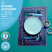 Load image into Gallery viewer, NAUTICAL SAYINGS TEA TOWEL | 100% COTTON TEA TOWEL | Blue kitchen towel | Hand towel| Nautical gift | Beach themed gift | Perfect gift for sailors | 70 cm x 50 cm