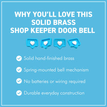 Load image into Gallery viewer, The Shop Keeper – The Brass Bell That Announces Every Visitor. No Batteries, No Wiring, Just That Unmistakable Ring.