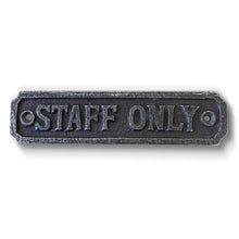 Load image into Gallery viewer, Cast Iron Antique Style STAFF ONLY Door WALL PLAQUE SIGN | 14.5cm (L) x 3.5cm (H)