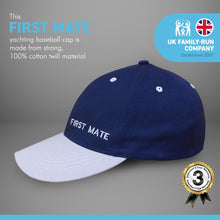 Load image into Gallery viewer, Adjustable FIRST MATE NAVY BLUE BASEBALL CAP | yachting cap | sailors cap | 100% cotton twill material | low profile front contrast peak