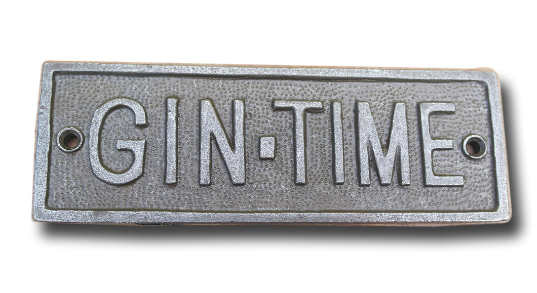 Cast Iron antique style Gin Time Plaque