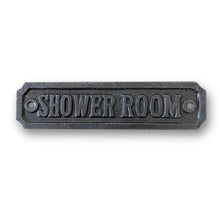 Load image into Gallery viewer, Cast Iron Antique Style SHOWER ROOM SIGN PLAQUE | 14.5cm (L) x 3cm (H) | supplied with Two Screws for Easy fixing
