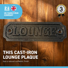 Load image into Gallery viewer, Cast Iron Antique Style LOUNGE PLAQUE SIGN |sitting room | drawing room | home décor | door sign | Guest House | Kitchen | Farmhouse | Pub | old style Period Plaque |11cm x 3.4cm