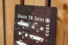 Load image into Gallery viewer, Classic TR Series 1953 - 1981 Metal Wall Hanging Sign