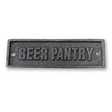 Load image into Gallery viewer, Cast Iron Beer Pantry Wall Plaque Door Sign | Home office | pub bar sign | Restaurant Hotel | beer fridge

