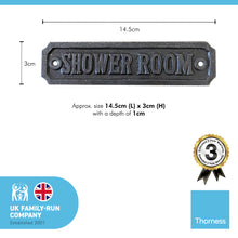Load image into Gallery viewer, Cast Iron Antique Style SHOWER ROOM SIGN PLAQUE | 14.5cm (L) x 3cm (H) | supplied with Two Screws for Easy fixing
