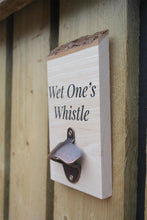 Load image into Gallery viewer, Wet Ones Whistle Lake District Wood Bottle Opener
