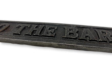 Load image into Gallery viewer, Cast Iron Antique Style Retro To The Bar Wall Plaque