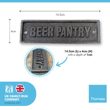 Load image into Gallery viewer, Cast Iron Beer Pantry Wall Plaque Door Sign | Home office | pub bar sign | Restaurant Hotel | beer fridge