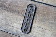 Load image into Gallery viewer, Cast Iron antique style Pull Door Plaque