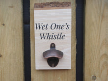 Load image into Gallery viewer, Wet Ones Whistle Lake District Wood Bottle Opener