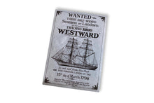 Load image into Gallery viewer, Coastal Nautical Parchment Maritime Westward Trading Wanted Poster