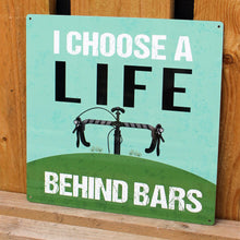Load image into Gallery viewer, Funny Cycling Biking Quote Metal sign with holes for wall hanging