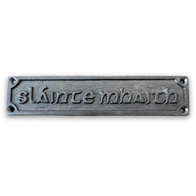Load image into Gallery viewer, Cast Iron Sláinte Mhaith Good Health Gaelic Wall Plaque Door Sign | Drinking toast | whiskey toast | whisky toast | pub car sign | 18cm (L) x 3cm (H)