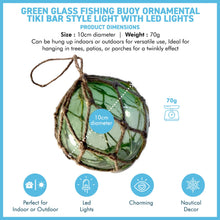 Load image into Gallery viewer, Green Glass Fishing Buoy Tiki Bar Light with LED Lights, Nautical-Style Ornament for Home Decor
