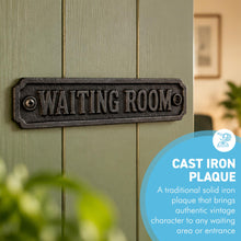 Load image into Gallery viewer, The Waiting Room Plaque – An Antique Style Cast Iron Sign
