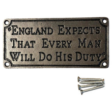 Load image into Gallery viewer, 𝗩𝗜𝗡𝗧𝗔𝗚𝗘 𝗦𝗧𝗬𝗟𝗘 𝗖𝗔𝗦𝗧 𝗜𝗥𝗢𝗡 𝗘𝗡𝗚𝗟𝗔𝗡𝗗 𝗘𝗫𝗣𝗘𝗖𝗧𝗦 𝗘𝗩𝗘𝗥𝗬 𝗠𝗔𝗡 𝗣𝗟𝗔𝗤𝗨𝗘 | 𝟰.𝟭” 𝘅 𝟮.𝟬” (𝟭𝟬𝟱𝗺𝗺 𝘅 𝟱𝟬𝗺𝗺) | Wall Decor | Antique Style | Home Sign | Door Sign
