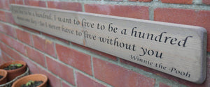 Shabby chic wooden sign "If you live to be a hundred....Winnie the the Pooh