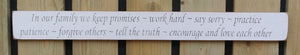 Shabby chic finish wooden sign  - In our family we keep promises....