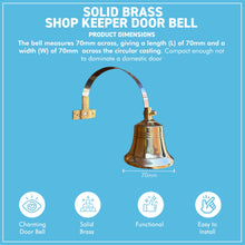 Load image into Gallery viewer, The Shop Keeper – The Brass Bell That Announces Every Visitor. No Batteries, No Wiring, Just That Unmistakable Ring.
