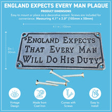 Load image into Gallery viewer, 𝗩𝗜𝗡𝗧𝗔𝗚𝗘 𝗦𝗧𝗬𝗟𝗘 𝗖𝗔𝗦𝗧 𝗜𝗥𝗢𝗡 𝗘𝗡𝗚𝗟𝗔𝗡𝗗 𝗘𝗫𝗣𝗘𝗖𝗧𝗦 𝗘𝗩𝗘𝗥𝗬 𝗠𝗔𝗡 𝗣𝗟𝗔𝗤𝗨𝗘 | 𝟰.𝟭” 𝘅 𝟮.𝟬” (𝟭𝟬𝟱𝗺𝗺 𝘅 𝟱𝟬𝗺𝗺) | Wall Decor | Antique Style | Home Sign | Door Sign
