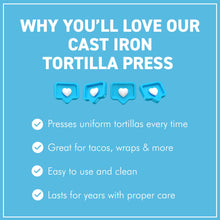 Load image into Gallery viewer, Premium 8" 𝗖𝗔𝗦𝗧 𝗜𝗥𝗢𝗡 𝗧𝗢𝗥𝗧𝗜𝗟𝗟𝗔 𝗣𝗥𝗘𝗦𝗦 – Heavy Duty Roti Maker, Taco &amp; Quesadilla Press, Manual Dough Press, Non-Stick, Durable Kitchen Tool
