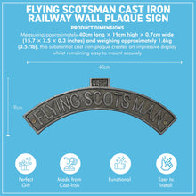 Load image into Gallery viewer, Flying Scotsman Cast Iron Wall Plaque – Vintage-Style Railway Sign for Shed, Office, Bedroom or Man Cave | 30cm
