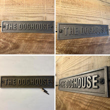 Load image into Gallery viewer, DOG HOUSE Cast Iron Sign Vintage Style PLAQUE for Shed Garage 22cm
