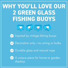 Load image into Gallery viewer, TWO DEEP GREEN GLASS FISHING FLOAT ORNAMENTAL SEA BUOY | hand blown | nautical seafaring fishing rustic décor | 10cm diameter | with rustic brown string netting and hanging loop | Japanese style glass fishing floats
