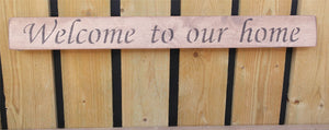 British handmade wooden sign Welcome to our home