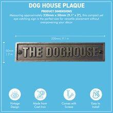 Load image into Gallery viewer, DOG HOUSE Cast Iron Sign Vintage Style PLAQUE for Shed Garage 22cm
