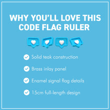 Load image into Gallery viewer, The Code Flag Ruler – Solid Teak with an Inlaid Brass Panel, 15cm
