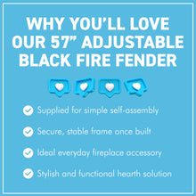 Load image into Gallery viewer, 𝗔𝗗𝗝𝗨𝗦𝗧𝗔𝗕𝗟𝗘 𝗕𝗟𝗔𝗖𝗞 𝗙𝗜𝗥𝗘 𝗙𝗘𝗡𝗗𝗘𝗥 𝗪𝗜𝗧𝗛 𝗕𝗟𝗔𝗖𝗞 𝗙𝗜𝗡𝗜𝗔𝗟𝗦 (𝟭𝟰𝟱𝗰𝗺 𝗠𝗮𝘅 𝗟𝗲𝗻𝗴𝘁𝗵) | Self Assembly | Fireplace Hearth Guard | Protective Barrier to prevent Ash &amp; Spark damage
