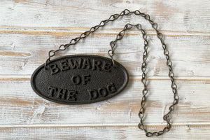 Beware of the Dog cast iron plaque with chain