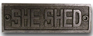 Cast Iron antique style She Shed Plaque